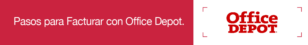 Factura Office Depot: ¿Qué hacer? - Ticket Factura